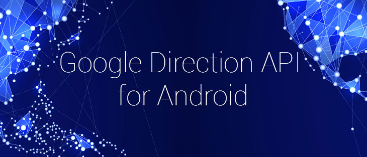 Google Direction API for Android