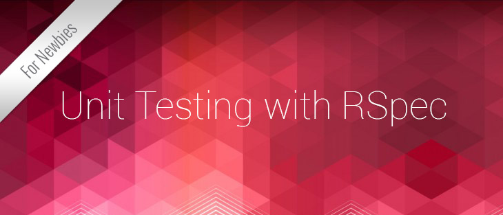 Unit Testing with RSpec